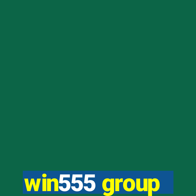 win555 group